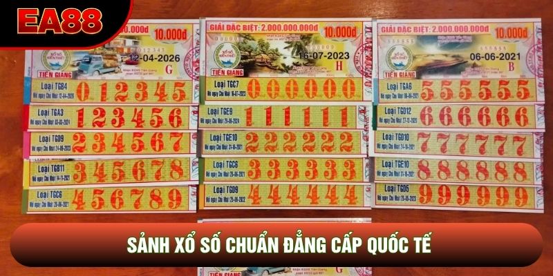 Sảnh xổ số chuẩn đẳng cấp quốc tế Sảnh xổ số chuẩn đẳng cấp quốc tế